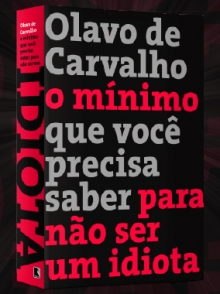O Mínimo Que Você Precisa Saber Para Não Ser Um Idiota