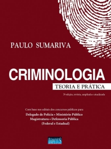 Criminologia - Teoria e Prática