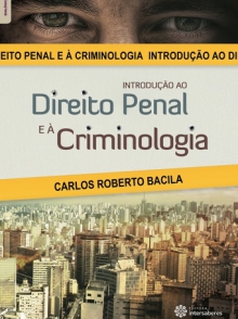 Introdução ao Direito Penal e à Criminologia