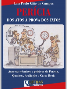 Perícia - dos atos à prova dos fatos